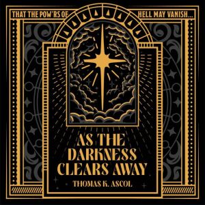 As the Darkness Clears Away