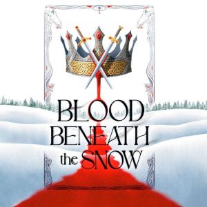 Blood Beneath the Snow