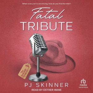 Fatal Tribute, PJ Skinner