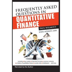 Frequently Asked Questions in Quantit..., Paul Wilmott