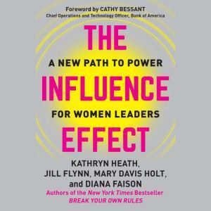 The Influence Effect, Kathryn Heath