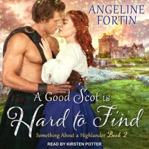A Good Scot is Hard to Find, Angeline Fortin