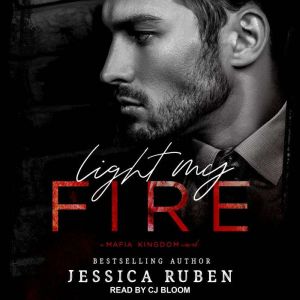 Light My Fire, Jessica Ruben