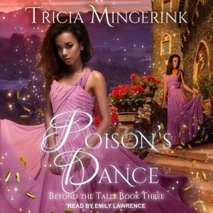 Poisons Dance, Tricia Mingerink