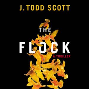 The Flock, J. Todd Scott
