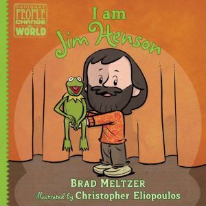 I am Jim Henson, Brad Meltzer