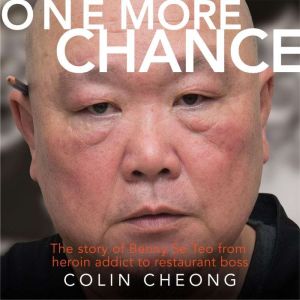 One More Chance The story of Benny S..., Colin Cheong