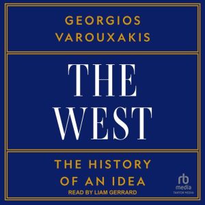 The West: A History of an Idea