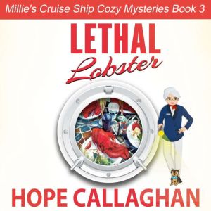 Lethal Lobster, Hope Callaghan