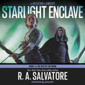 Starlight Enclave, R. A. Salvatore