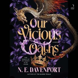 Our Vicious Oaths: A Novel