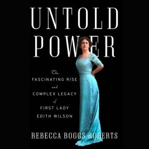 Untold Power, Rebecca Boggs Roberts