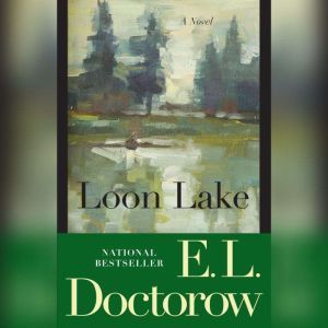 Loon Lake, E.L. Doctorow
