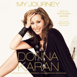 My Journey, Donna Karan