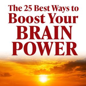 25 Best Ways to Boost Your Brain Powe..., Dick Sutphen