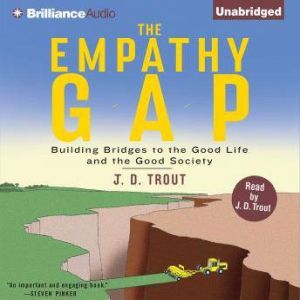 The Empathy Gap, J. D. Trout