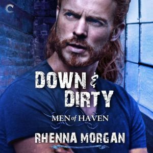 Down & Dirty, Rhenna Morgan