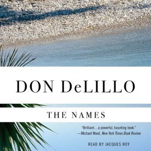 The Names, Don DeLillo