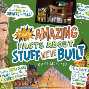 Totally Amazing Facts About Stuff We..., Cari Meister