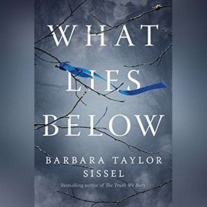 What Lies Below, Barbara Taylor Sissel