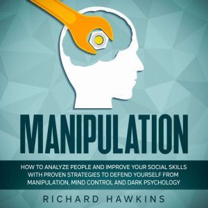 Manipulation, Richard Hawkins