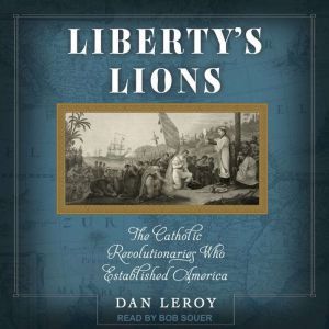 Libertys Lions, Dan LeRoy