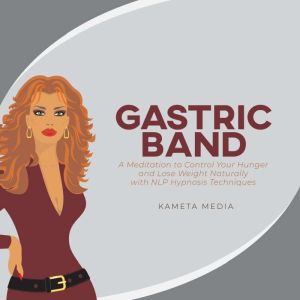 Gastric Band, Kameta Media