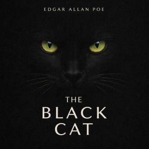 The Black Cat, Edgar Allan Poe