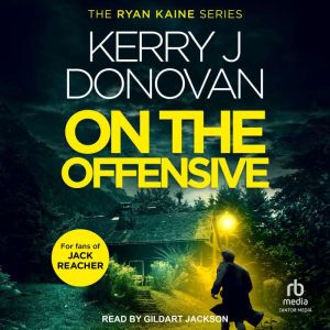 On the Offensive, Kerry J. Donovan