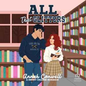All That Glitters, Annah Conwell
