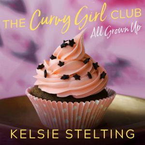 The Curvy Girl Club, Kelsie Stelting