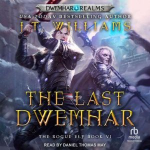 The Last Dwemhar, J.T. Williams