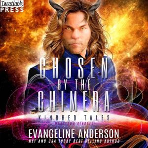 Chosen by the Chimera: A Novel of the Monstrum Kindred