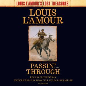 Passin Through Louis LAmours Lost..., Louis LAmour