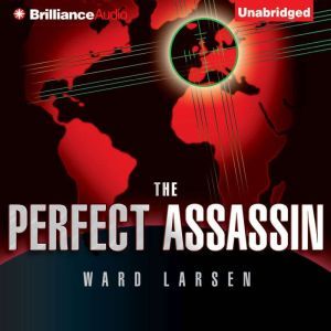 The Perfect Assassin, Ward Larsen