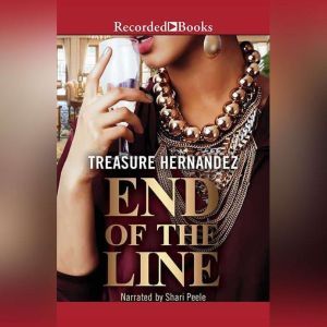 The End of the Line, Treasure Hernandez