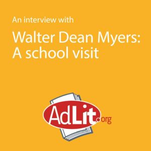 An Interview With Walter Dean Myers o..., Walter Dean Myers