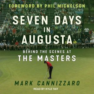 Seven Days in Augusta, Mark Cannizzaro