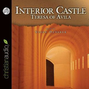 Interior Castle, Teresa of Avila