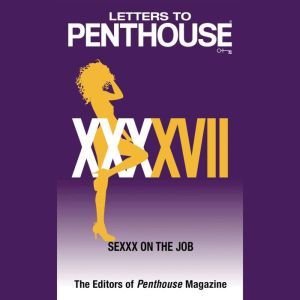 Letters to Penthouse XXXXVII, Penthouse International