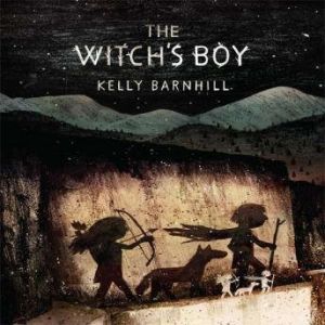 The Witchs Boy, Kelly Barnhill