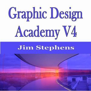 Graphic Design Academy V4, Jim Stephens