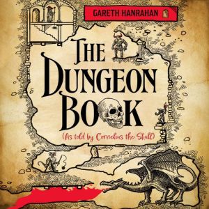 The Dungeon Book, Gareth Hanrahan