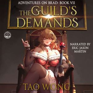 The Guilds Demands, Tao Wong