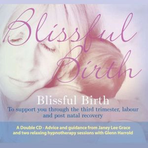 Blissful Birth, Glenn Harrold