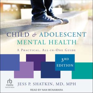Child  Adolescent Mental Health, MD Shatkin