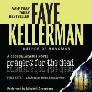 Prayers for The Dead, Faye Kellerman