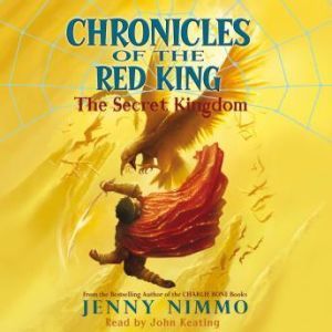 Chronicles of the Red King 1 The Se..., Jenny Nimmo