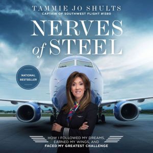 Nerves of Steel, Captain Tammie Jo Shults