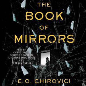 The Book of Mirrors, E. O. Chirovici